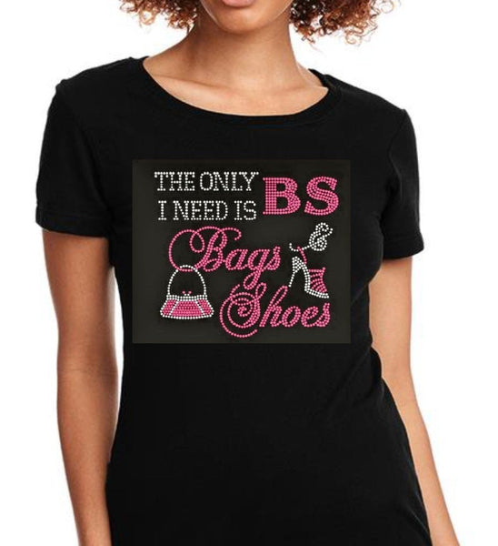BAGS & SHOES SHIRT | DIVA SHIRT | FUNNY QUOTE SHIRT | GIFTS FOR HER | RHINESTONE BLING SHIRT